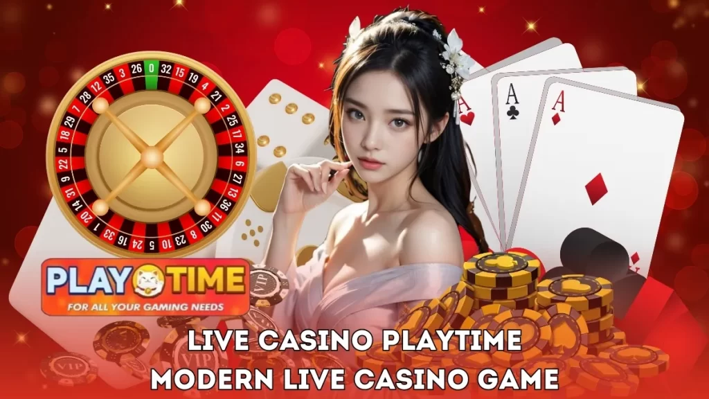 Live Casino PLAYTIME - Modern Live Casino Game